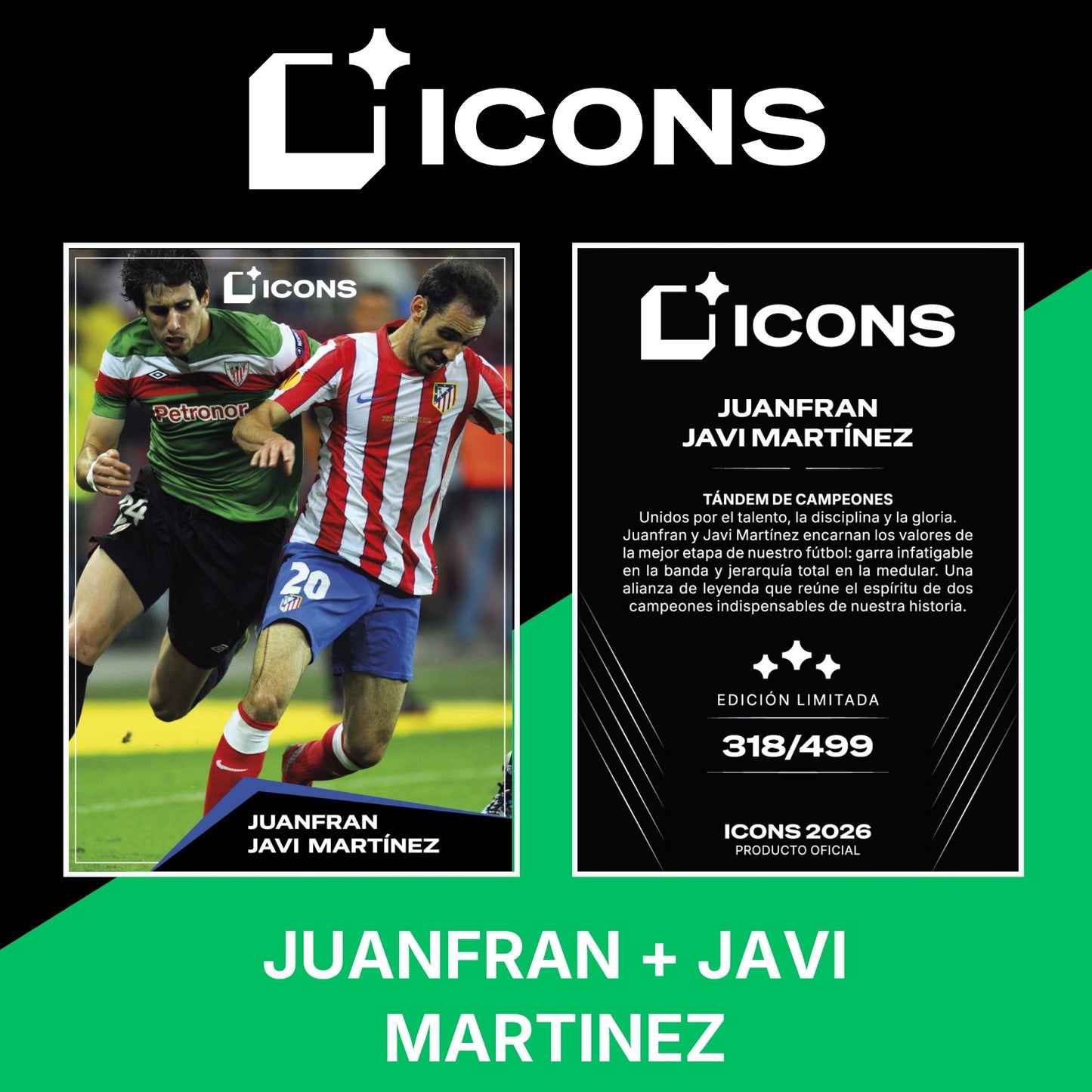 ICONS 2026 - Cartas Exclusivas de Colección: Juanfran y Javi Martínez